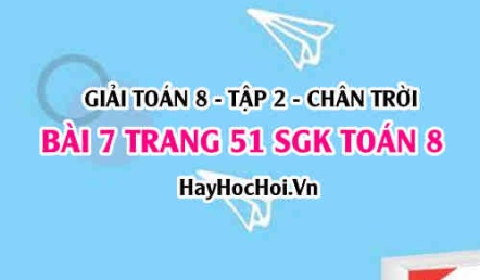 Bài 7 trang 51 Toán 8 Tập 2 Chân trời sáng tạo